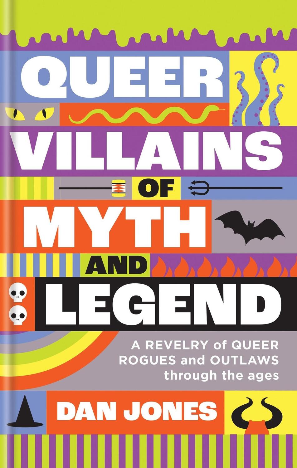Cover: 9781804191354 | Queer Villains of Myth and Legend | Dan Jones | Buch | X | Englisch