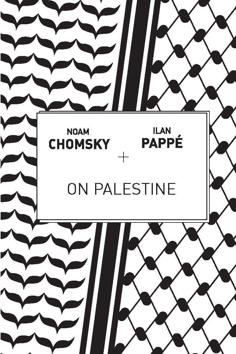 Cover: 9781608464708 | On Palestine | Noam Chomsky (u. a.) | Taschenbuch | Englisch | 2015