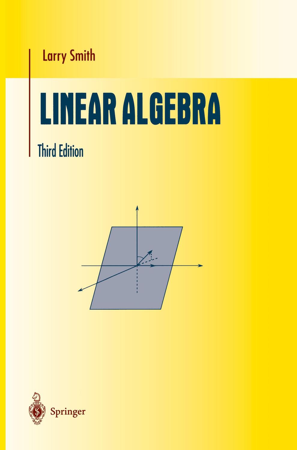 Cover: 9780387984551 | Linear Algebra | Larry Smith | Buch | HC runder Rücken kaschiert