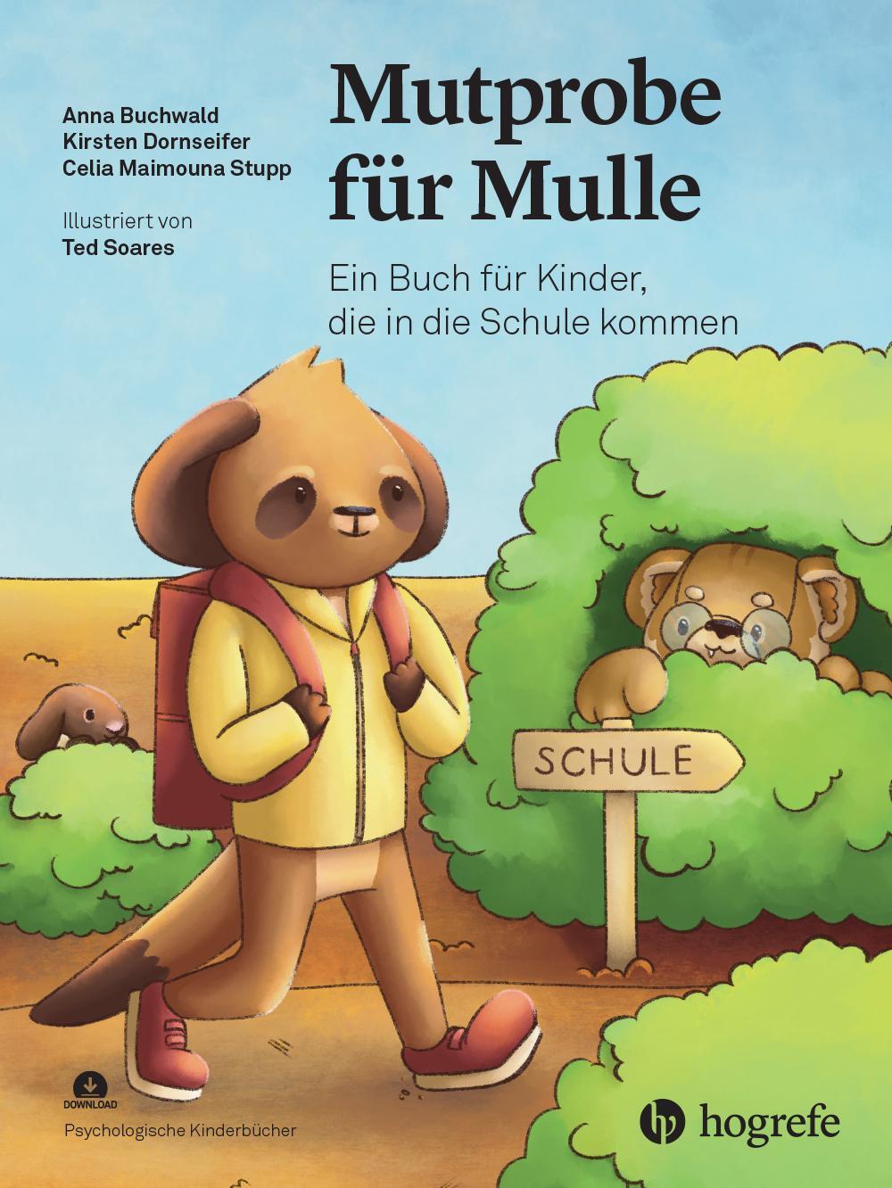 Cover: 9783456863672 | Mutprobe für Mulle | Ein Buch für Kinder, die in die Schule kommen