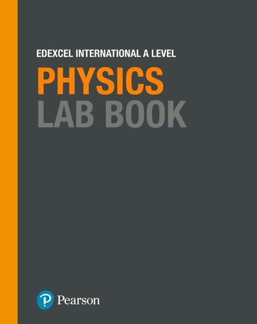 Cover: 9781292244754 | Pearson Edexcel International A Level Physics Lab Book | Taschenbuch