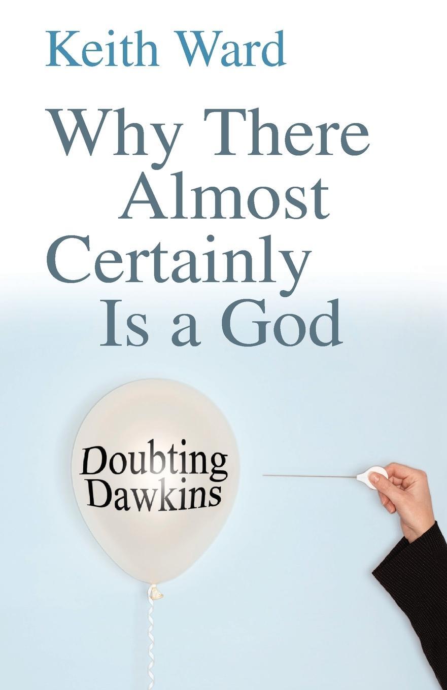 Cover: 9780745953304 | Why There Almost Certainly Is a God | Doubting Dawkins | Keith Ward