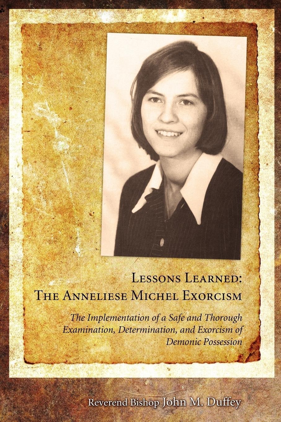 Cover: 9781608996643 | Lessons Learned | The Anneliese Michel Exorcism | John M. Duffey