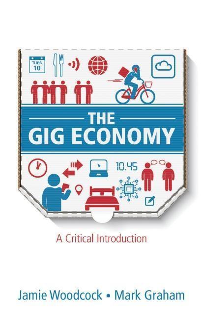 Cover: 9781509536368 | The Gig Economy | A Critical Introduction | Jamie Woodcock (u. a.)