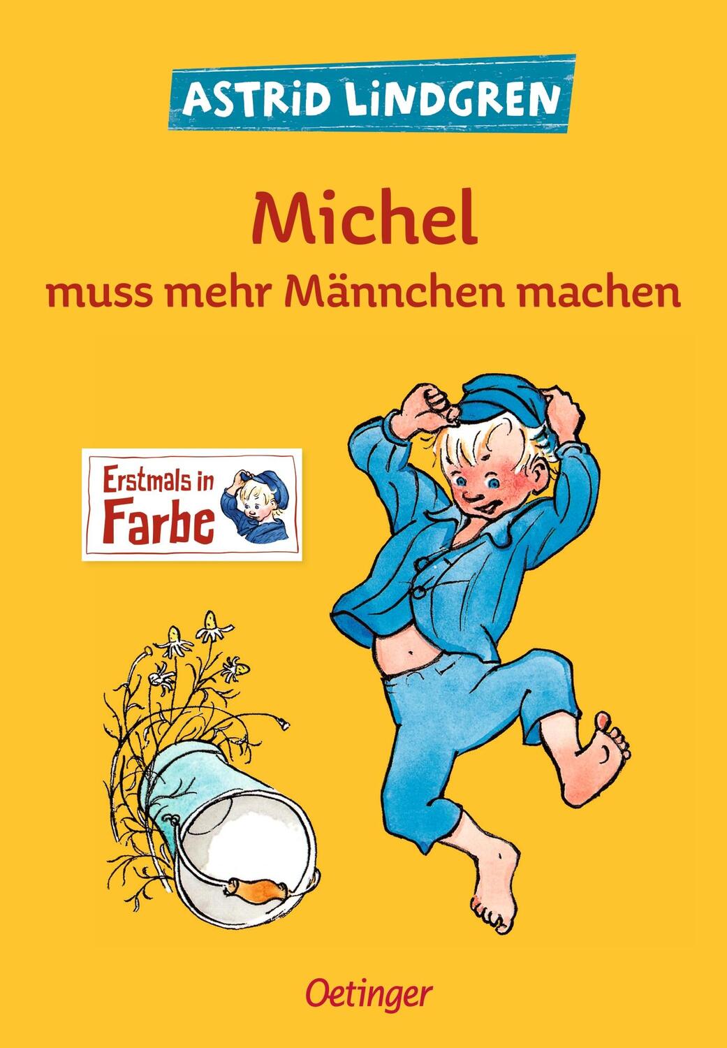 Cover: 9783789109942 | Michel muss mehr Männchen machen | Astrid Lindgren | Buch | 144 S.
