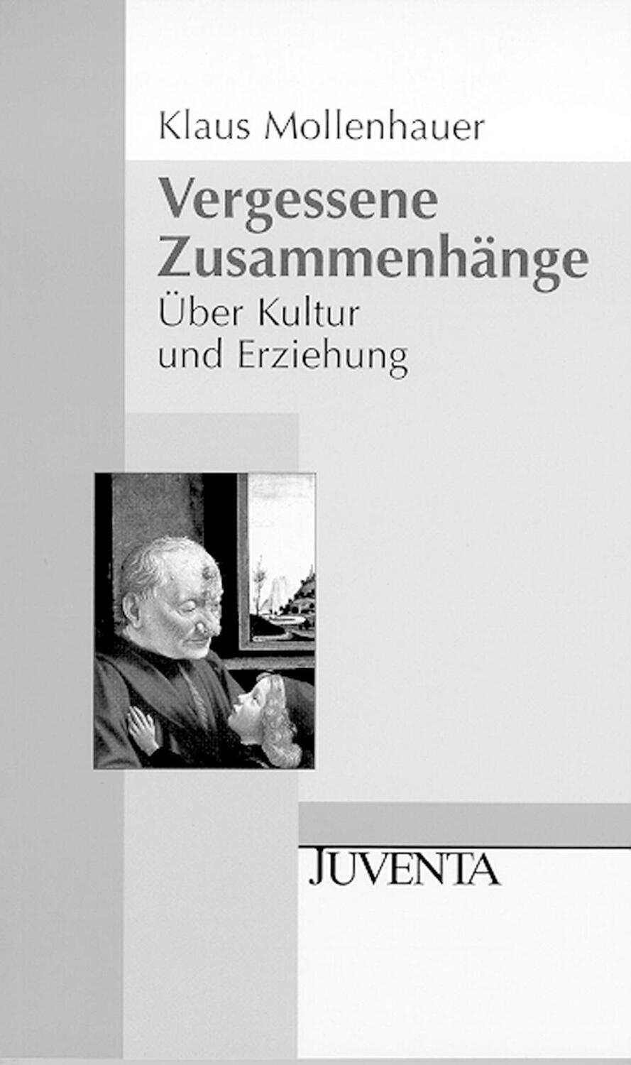 Cover: 9783779905653 | Vergessene Zusammenhänge | Über Kultur und Erziehung | Mollenhauer
