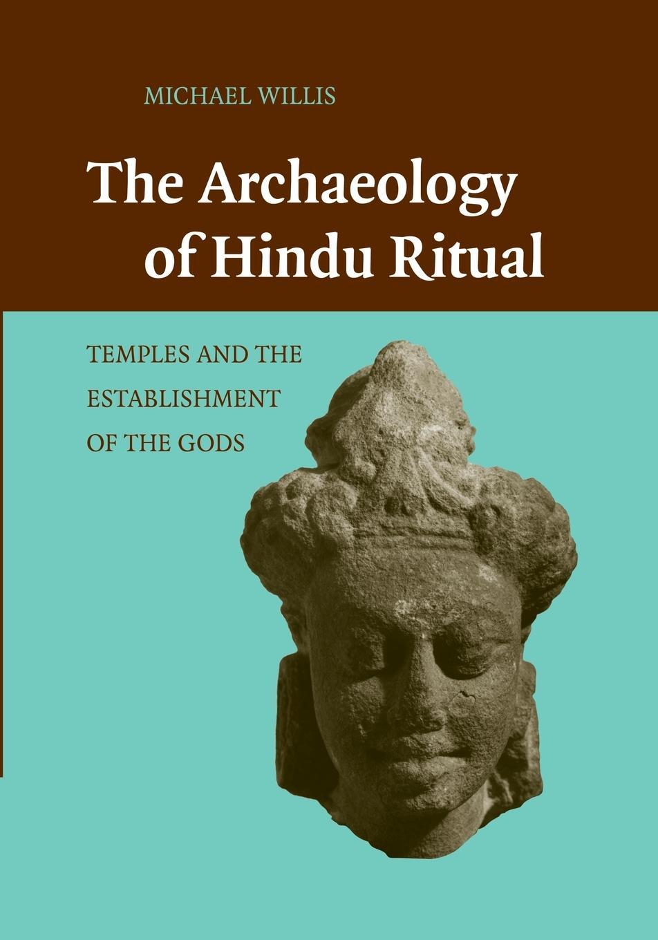Cover: 9781107460164 | The Archaeology of Hindu Ritual | Michael Willis | Taschenbuch | 2014