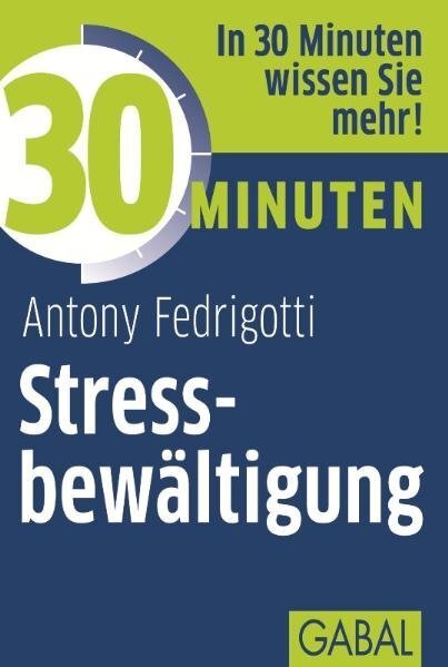 Cover: 9783869362946 | 30 Minuten Stressbewältigung | In 30 Minuten wissen Sie mehr! | Buch