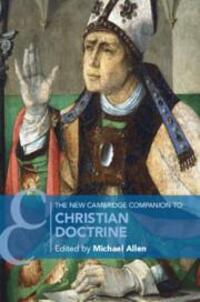 Cover: 9781108794640 | The New Cambridge Companion to Christian Doctrine | Michael Allen