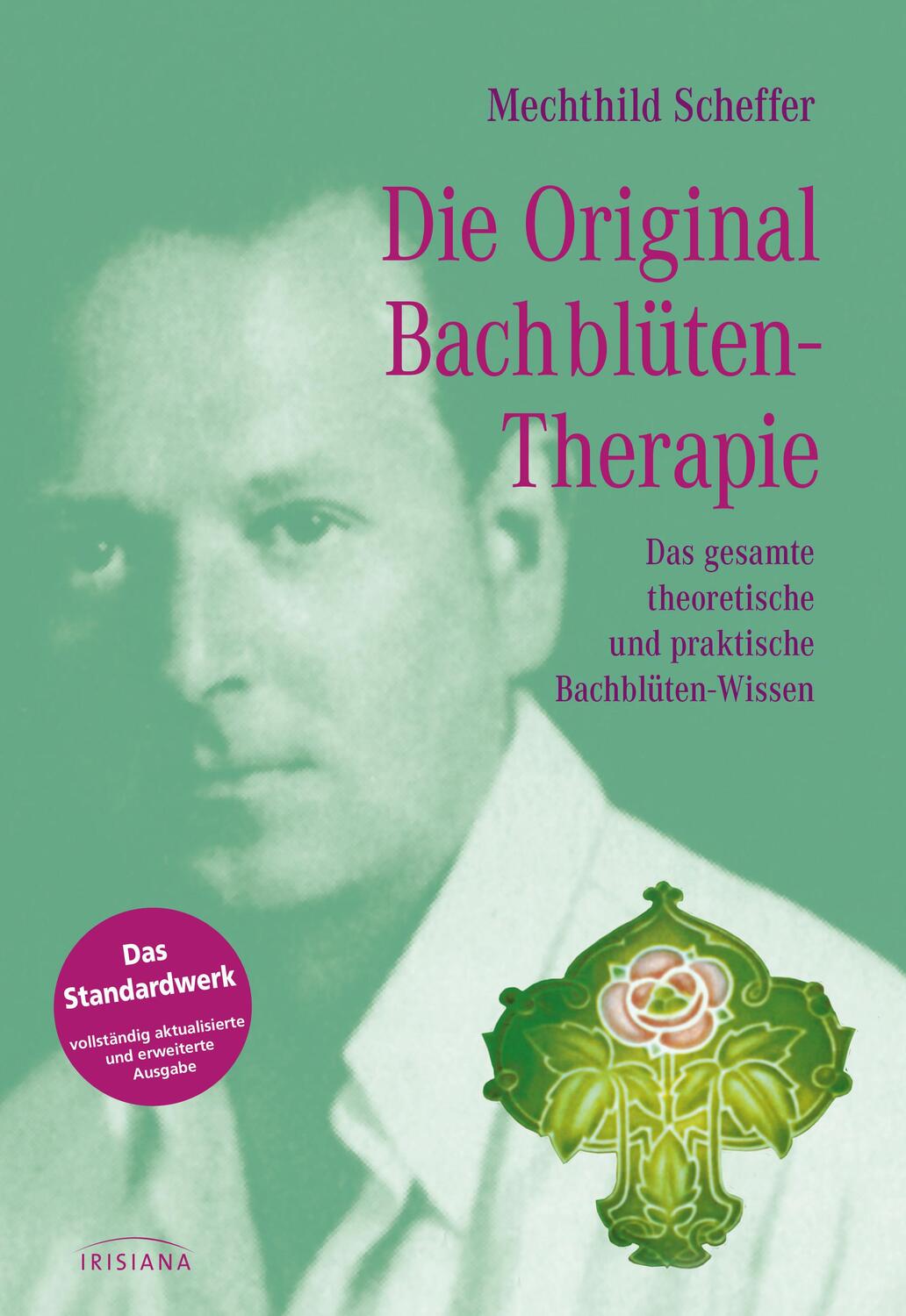 Cover: 9783424151893 | Die Original Bach-Blütentherapie | Mechthild Scheffer | Buch | Deutsch