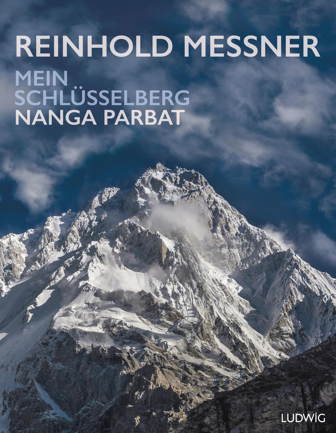 Cover: 9783453281264 | Nanga Parbat - Mein Schlüsselberg | Reinhold Messner | Buch | 320 S.