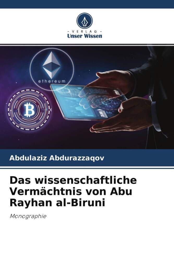 Cover: 9786204660837 | Das wissenschaftliche Vermächtnis von Abu Rayhan al-Biruni | Buch