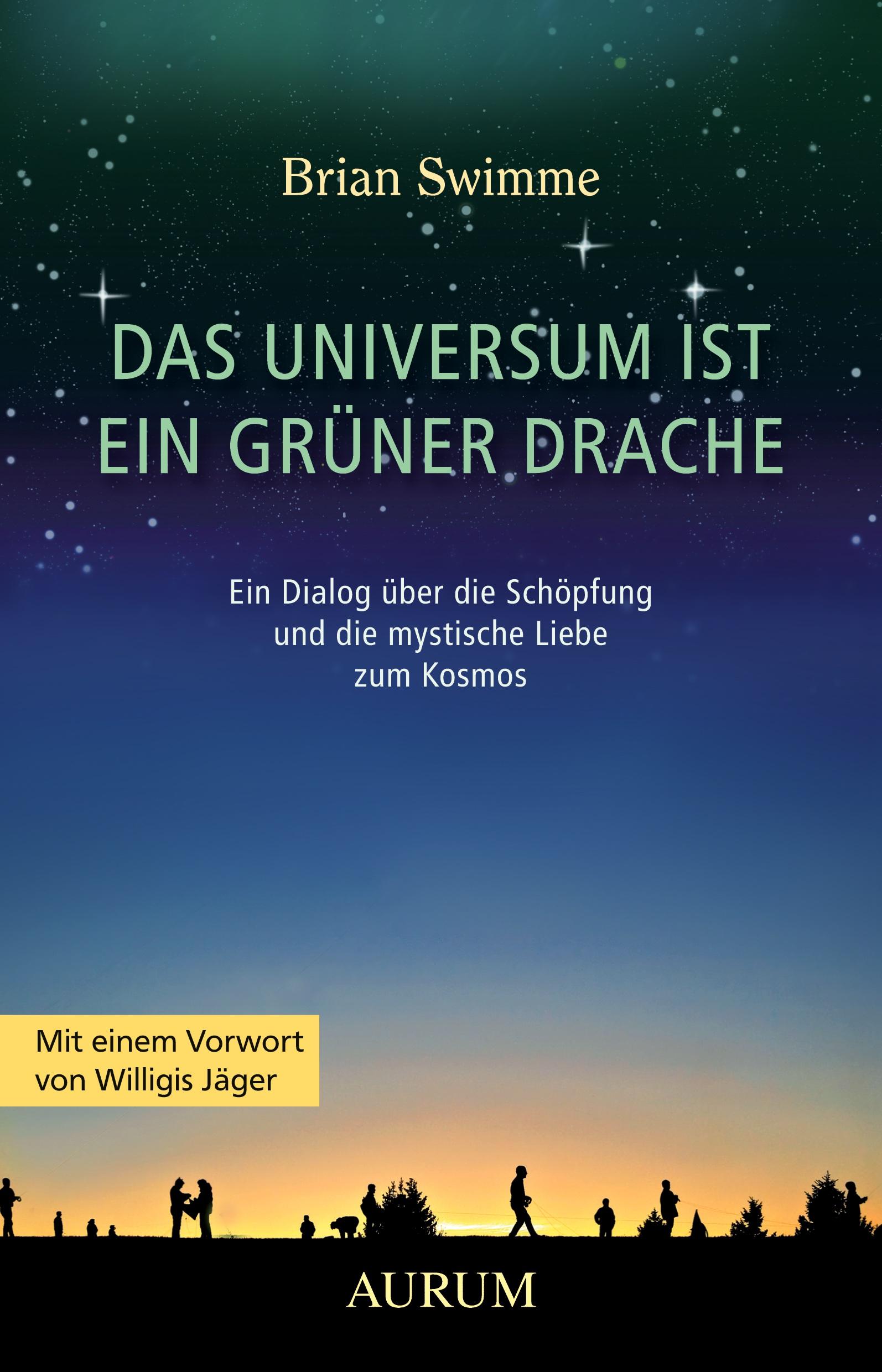 Cover: 9783899011227 | Das Universum ist ein grüner Drache | Brian Swimme | Taschenbuch