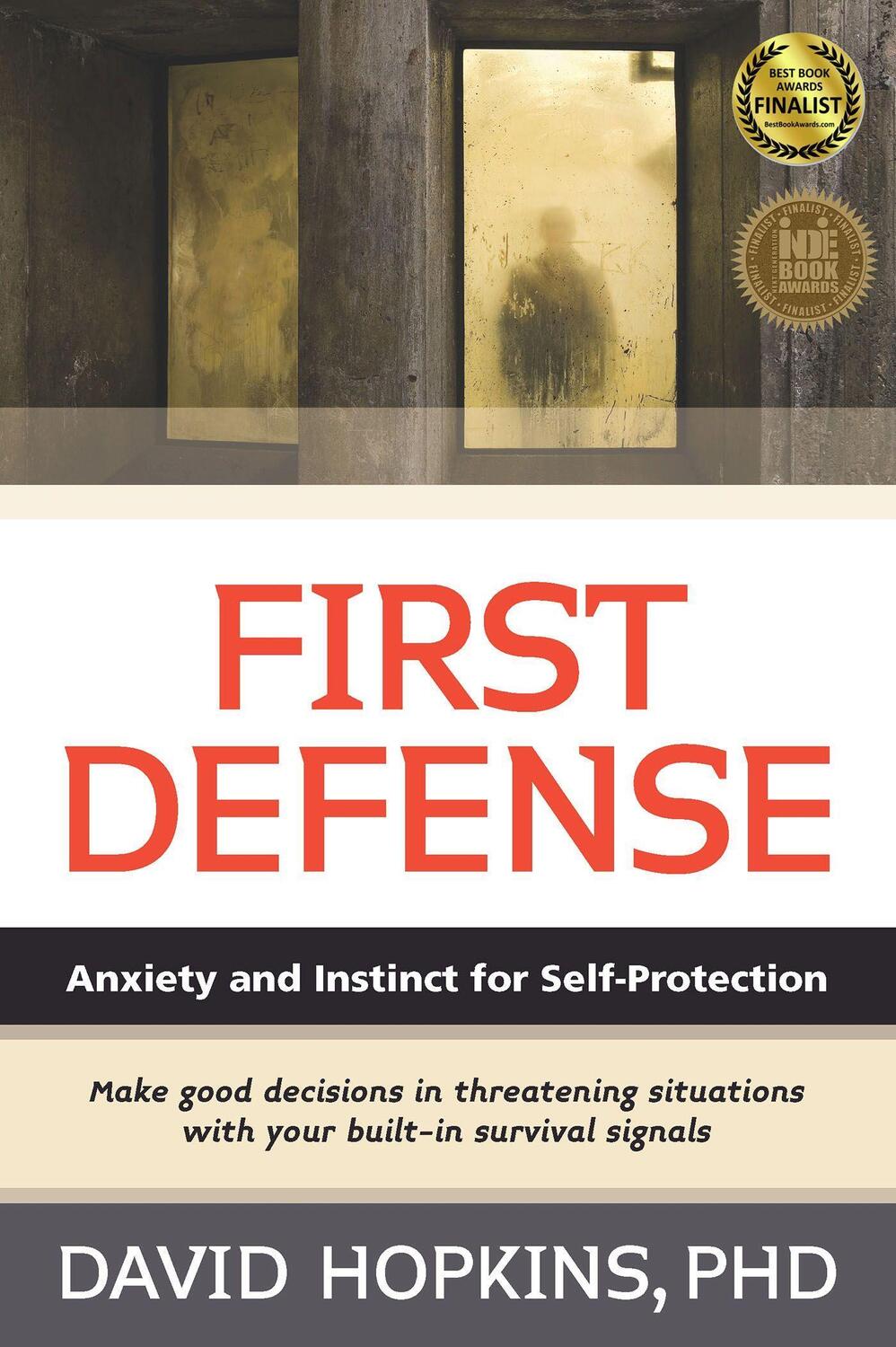 Cover: 9781594393426 | First Defense | Anxiety and Instinct for Self Protection | Hopkins