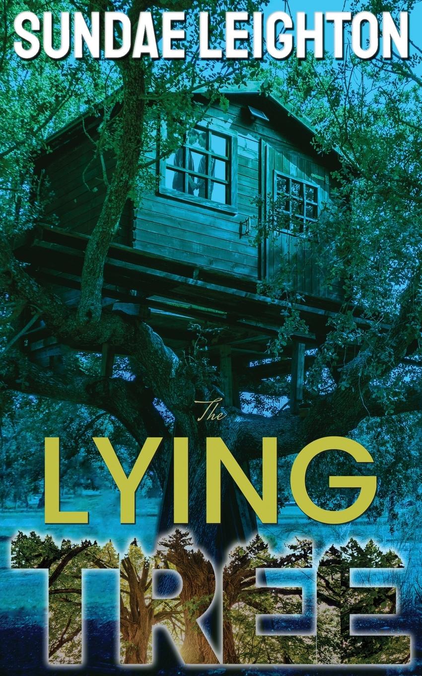 Cover: 9781737618140 | The Lying Tree | Sundae Leighton | Taschenbuch | Englisch | 2022