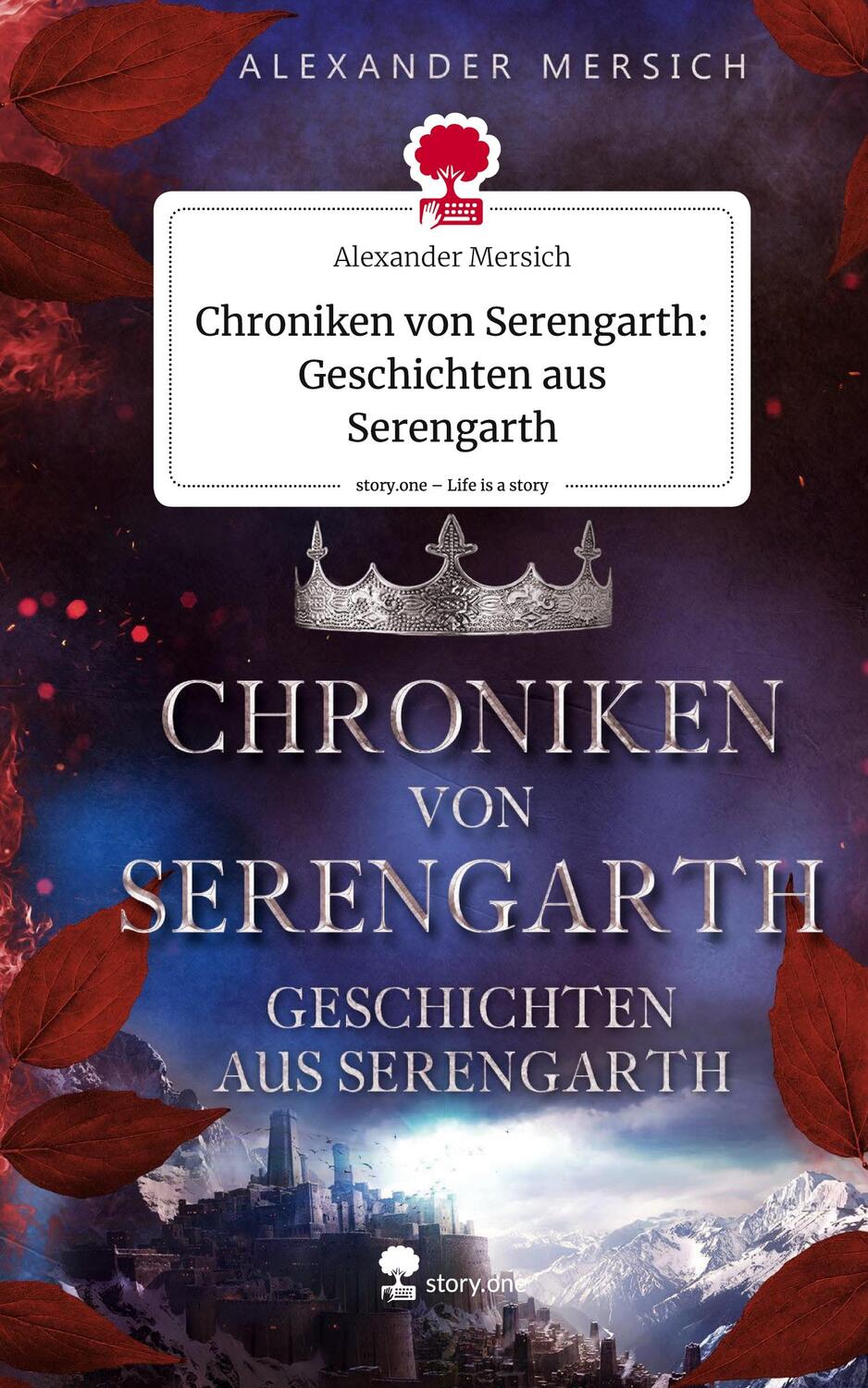 Cover: 9783710863530 | Chroniken von Serengarth: Geschichten aus Serengarth. Life is a...