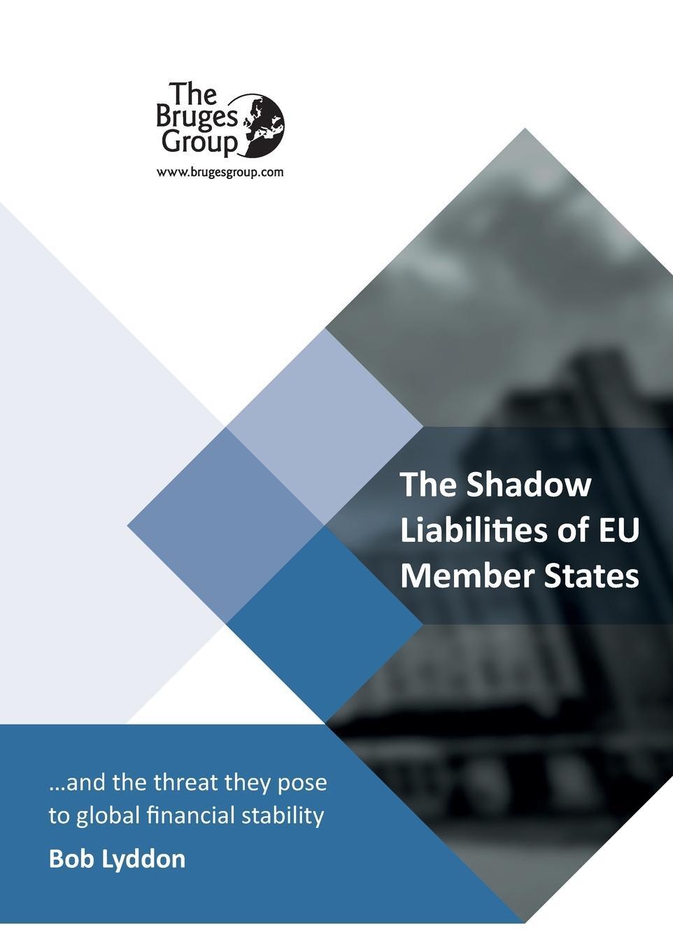 Cover: 9781838065898 | The Shadow Liabilities Of EU Member States And The Threat They Pose...