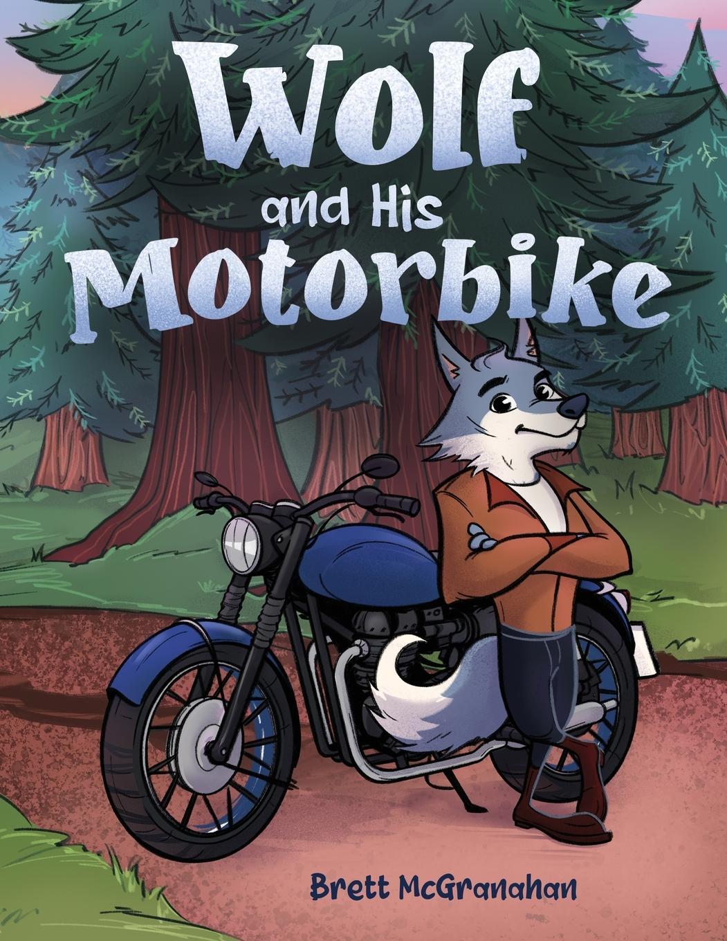 Cover: 9781088116982 | Wolf and His Motorbike | Brett McGranahan | Taschenbuch | Paperback