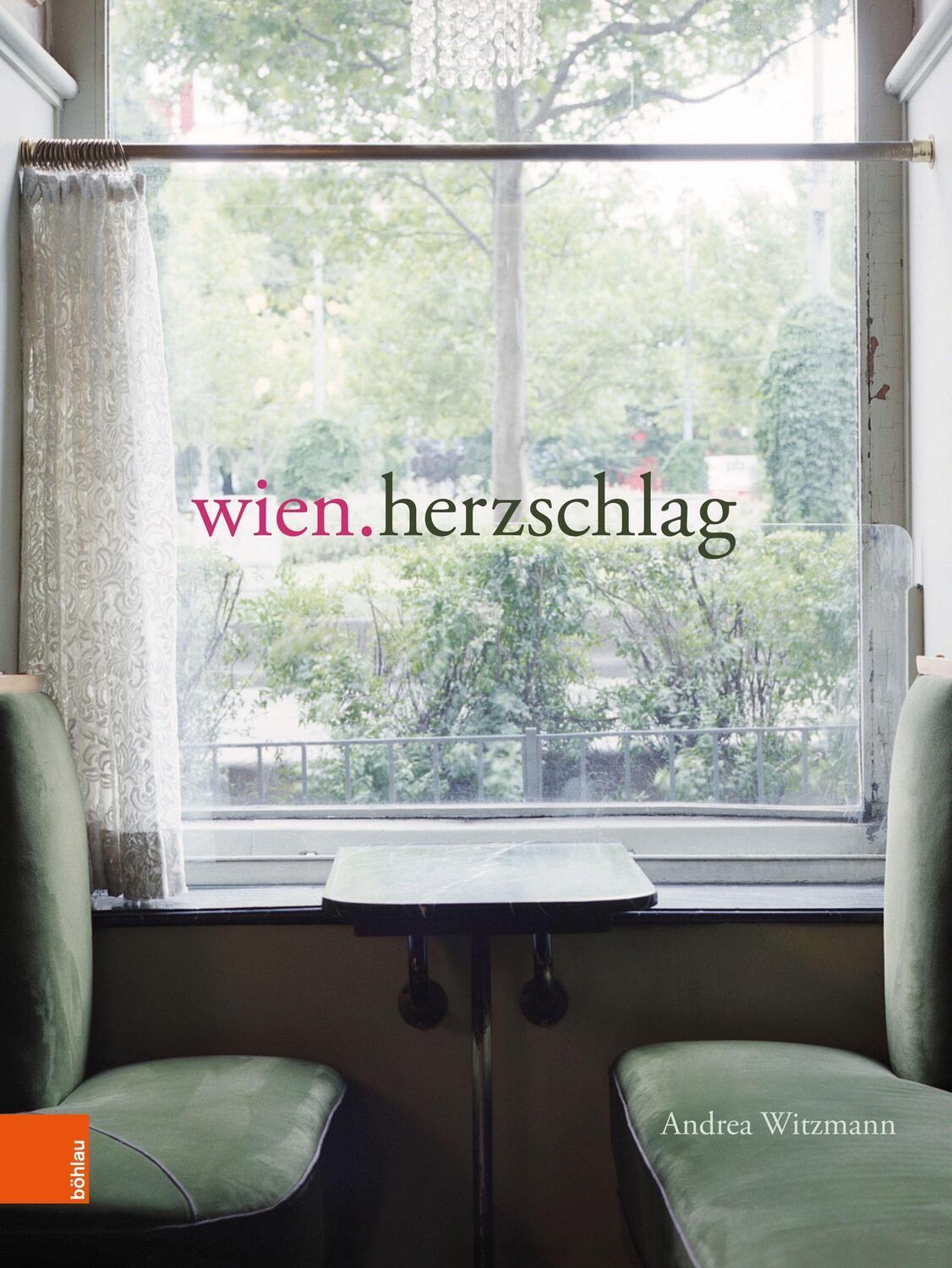 Cover: 9783205211761 | wien.herzschlag/vienna.heartbeat | Dt/engl | Andrea Witzmann | Buch