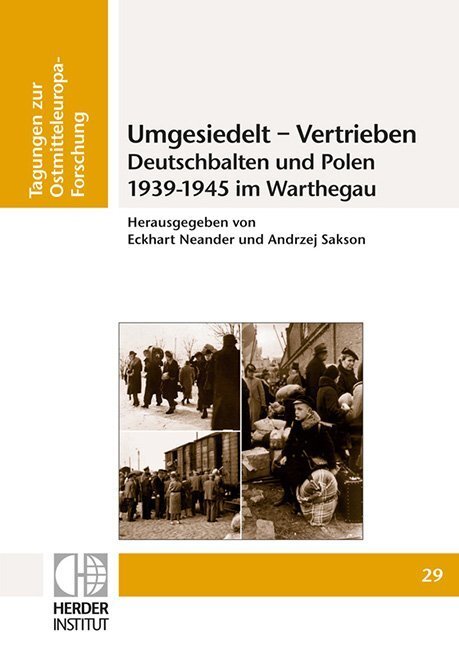 Cover: 9783879693672 | Umgesiedelt - Vertrieben. Deutschbalten und Polen 1939-1945 im...