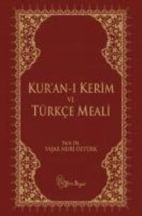 Cover: 9789756779644 | Kur'an-i Kerim ve Türkce Meali | Metinli Kücük Boy, Ciltli | Öztürk