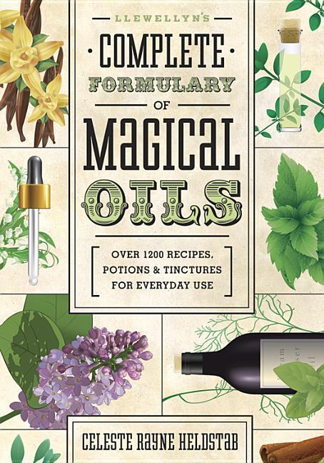 Cover: 9780738727516 | Llewellyn's Complete Formulary of Magical Oils | Heldstab | Buch