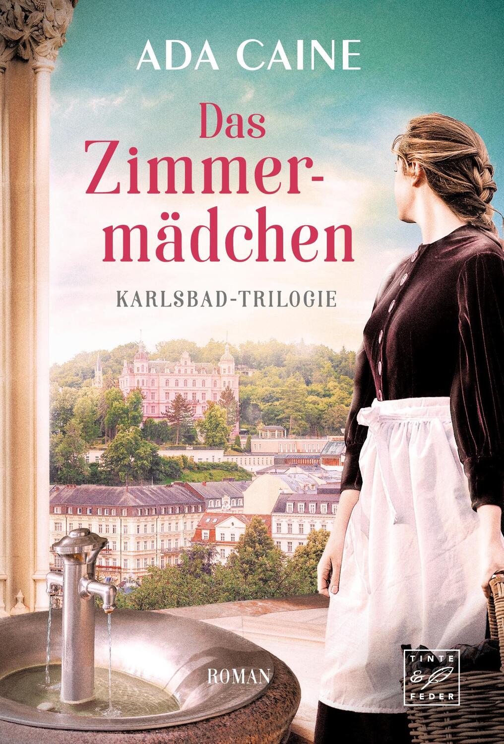 Cover: 9782496713602 | Das Zimmermädchen | Ada Caine | Taschenbuch | Karlsbad-Trilogie | 2023