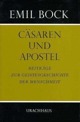Cover: 9783878382270 | Cäsaren und Apostel | Emil Bock | Buch | Deutsch | 1999 | Urachhaus