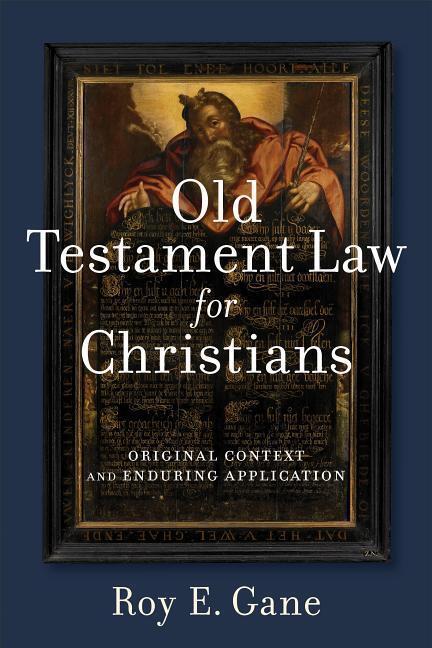 Cover: 9780801049040 | Old Testament Law for Christians - Original Context and Enduring...