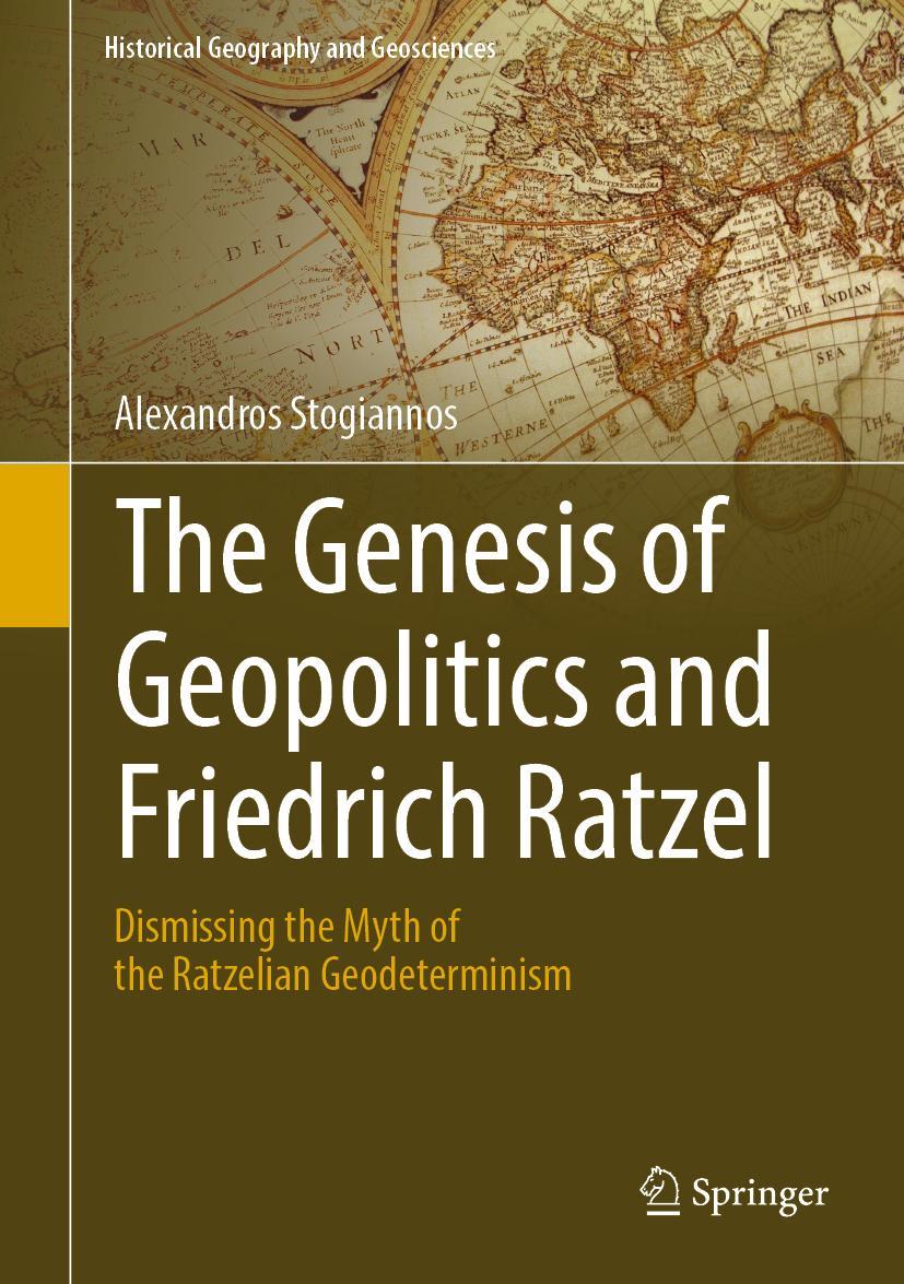 Cover: 9783319980348 | The Genesis of Geopolitics and Friedrich Ratzel | Stogiannos | Buch