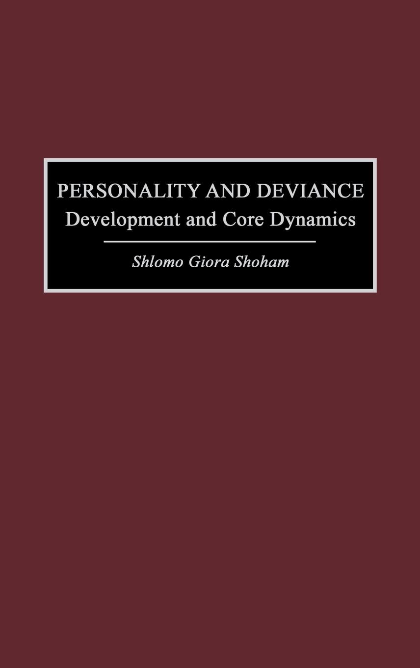 Cover: 9780275966836 | Personality and Deviance | Development and Core Dynamics | Buch | 2000