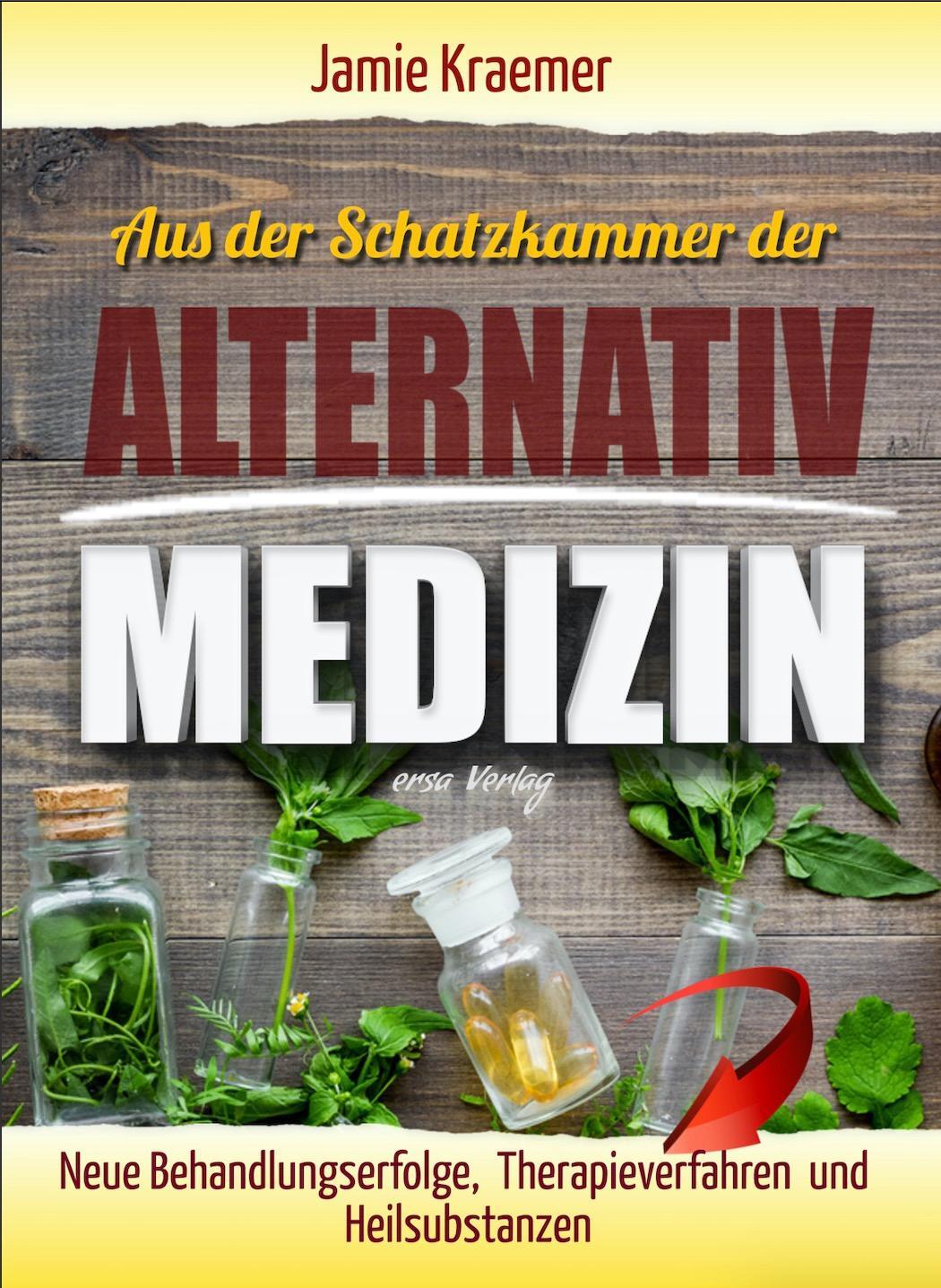 Cover: 9783944523293 | Aus der Schatzkammer der Alternativmedizin | Jamie Kraemer | Buch
