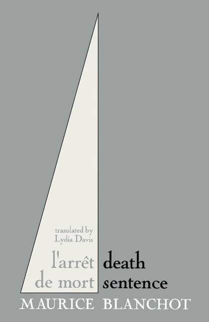 Cover: 9781886449411 | L'Arret de Mort=: Death Sentence | Maurice Blanchot | Taschenbuch