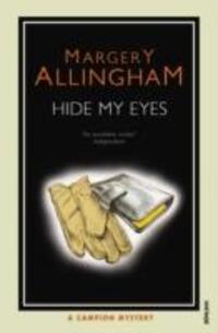 Cover: 9780099506096 | Hide My Eyes | Margery Allingham | Taschenbuch | Englisch | 2007