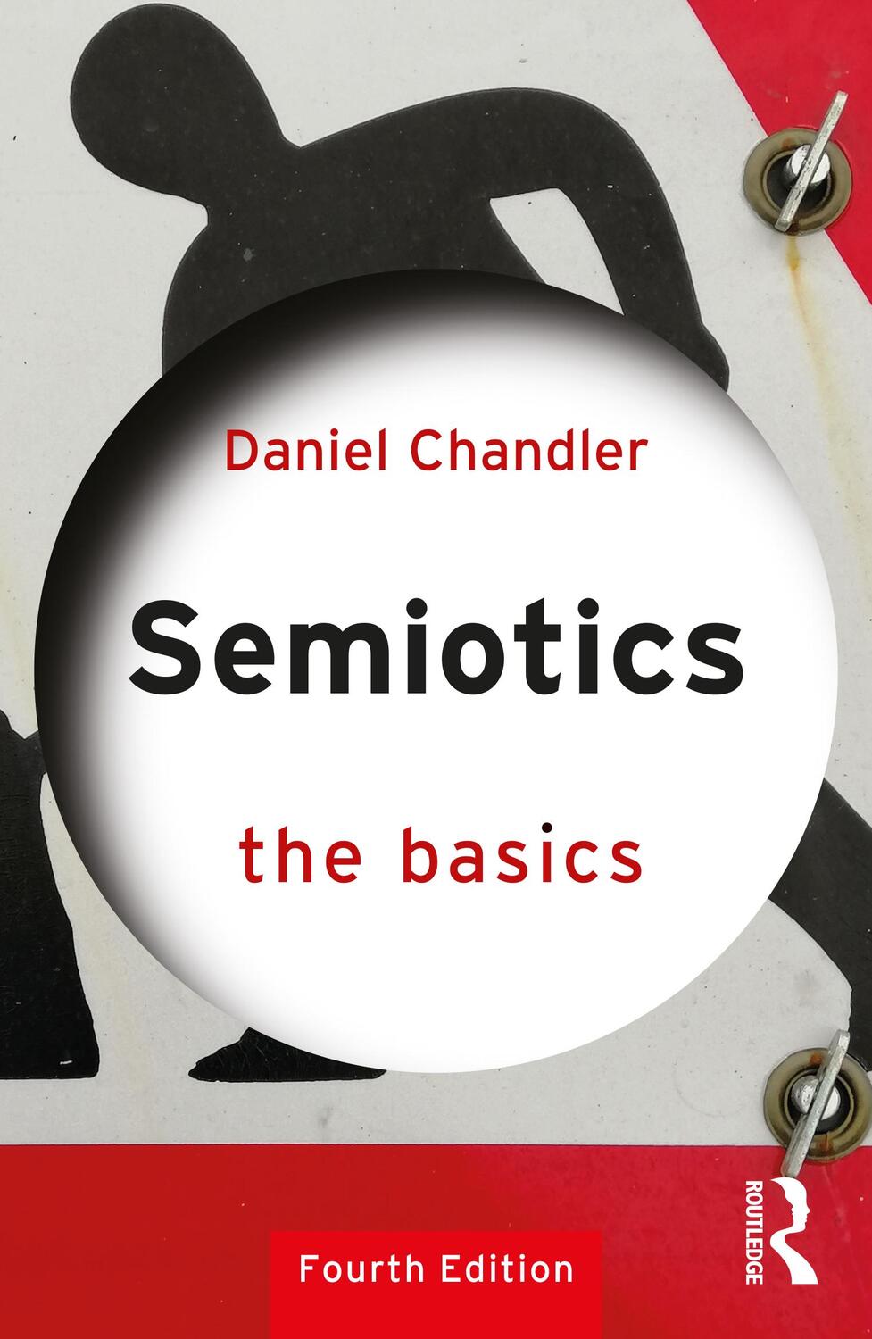 Cover: 9780367726539 | Semiotics: The Basics | The Basics | Daniel Chandler | Taschenbuch