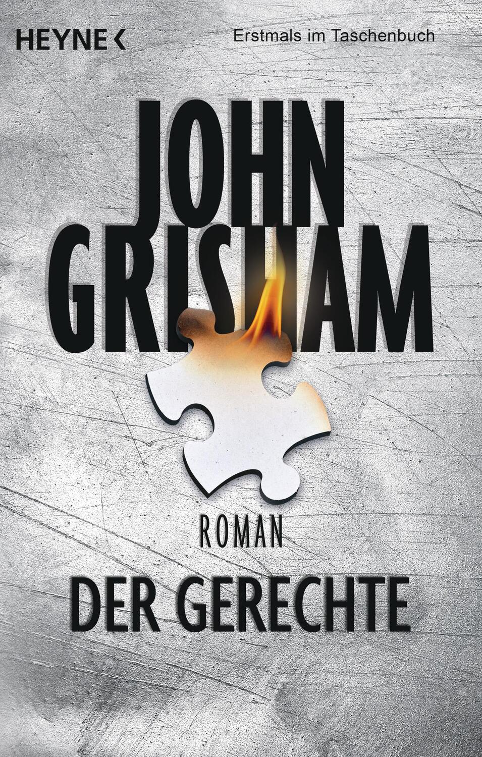 Cover: 9783453421820 | Der Gerechte | John Grisham | Taschenbuch | Deutsch | 2017 | Heyne