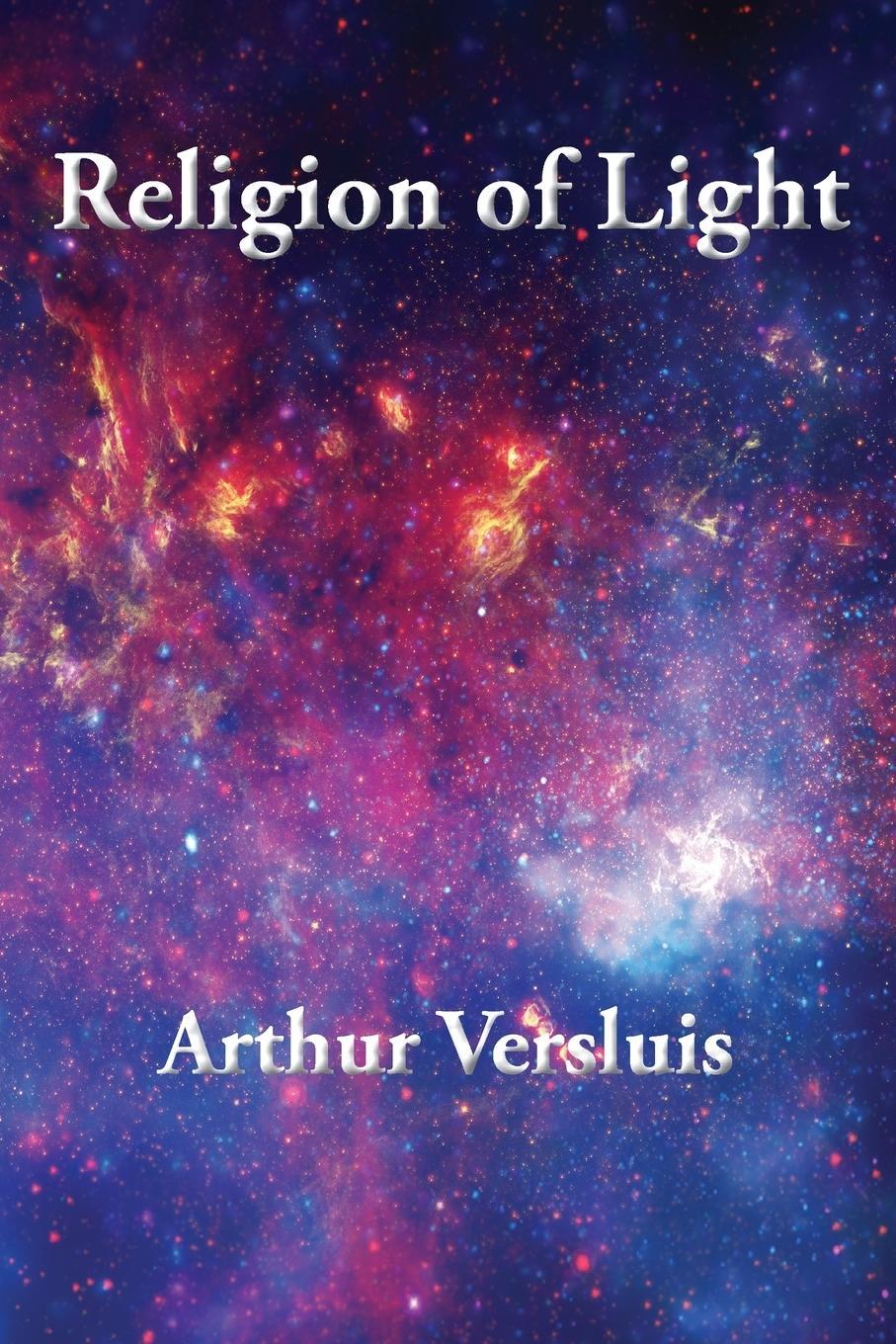 Cover: 9781596500143 | Religion of Light | Arthur Versluis | Taschenbuch | Paperback | 2014
