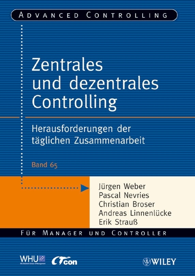 Cover: 9783527504145 | Zentrales und dezentrales Controlling | Jürgen Weber (u. a.) | Buch