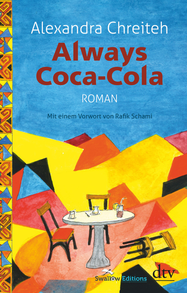 Cover: 9783423147149 | Always Coca-Cola | Roman | Alexandra Chreiteh | Taschenbuch | 160 S.