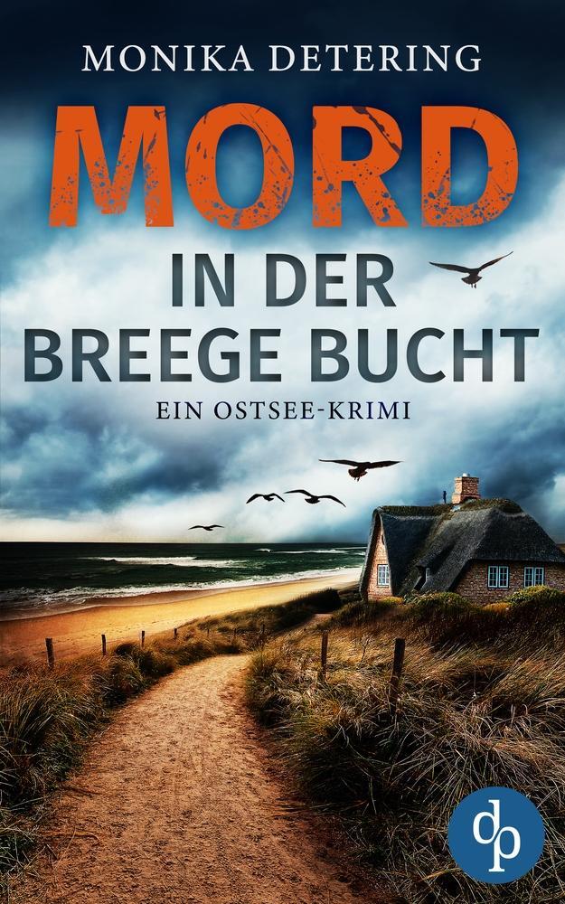 Cover: 9783986374846 | Mord in der Breege Bucht | Ein Ostsee-Krimi | Monika Detering | Buch
