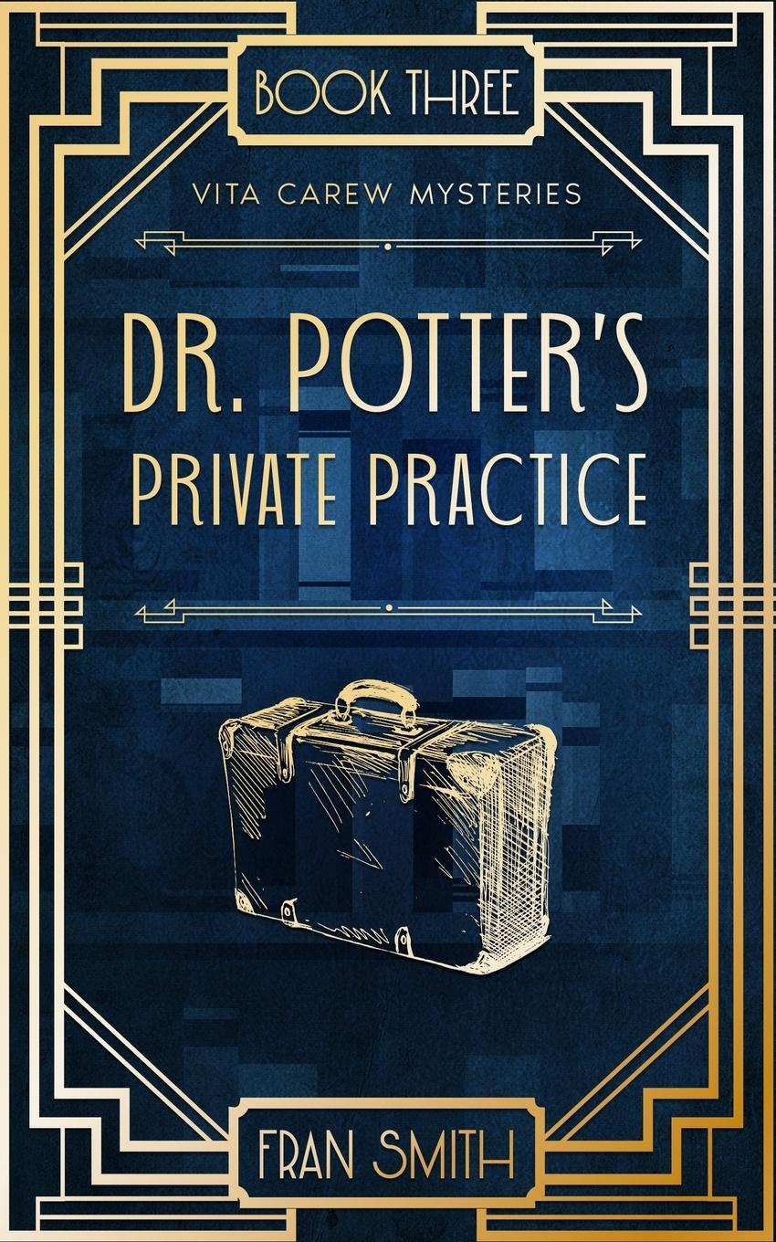 Cover: 9781916152441 | Dr Potter's Private Practice | Fran Smith | Taschenbuch | Paperback