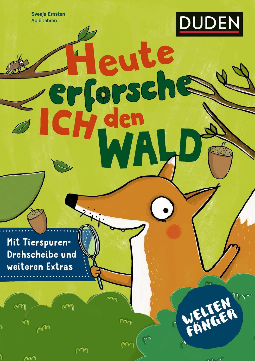 Cover: 9783411702671 | Weltenfänger: Heute erforsche ich den Wald | Svenja Ernsten | Buch