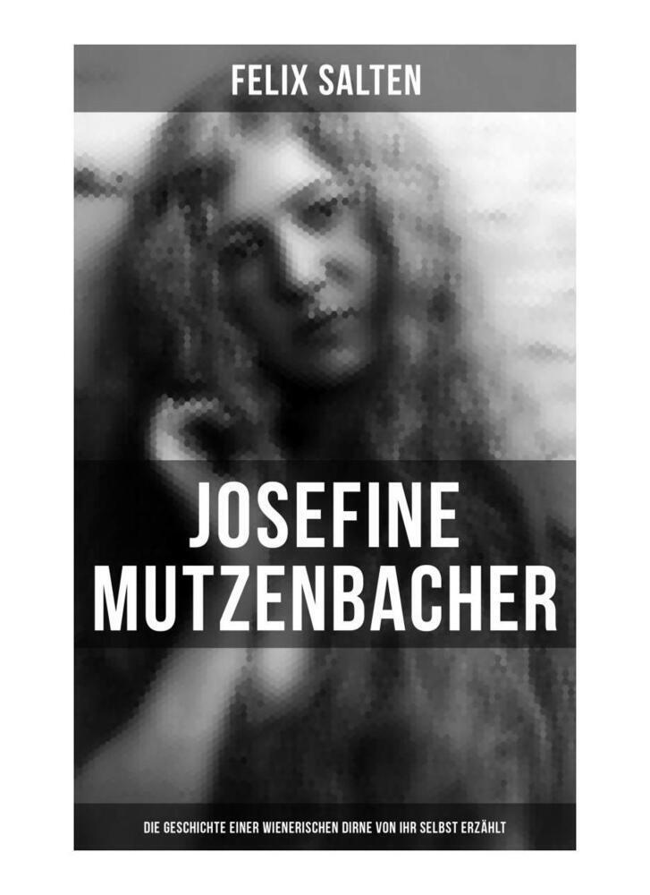Cover: 9788027256679 | Josefine Mutzenbacher: Die Geschichte einer Wienerischen Dirne von...