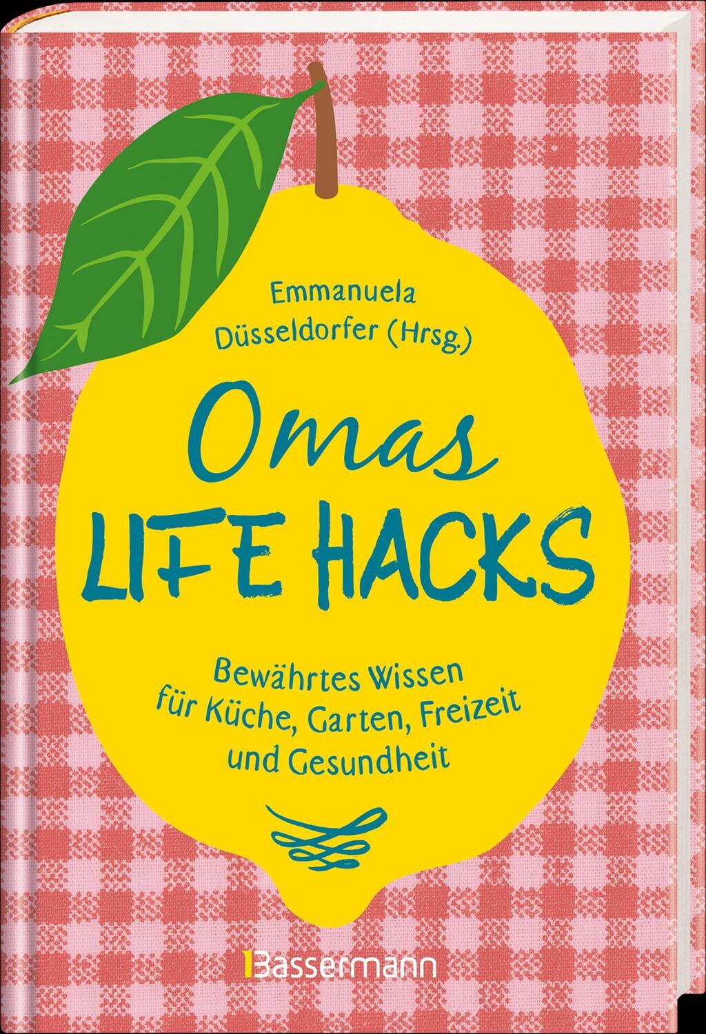 Bild: 9783809438564 | Omas Life Hacks. Geniale Haushaltstipps | Emmanuela Düsseldorfer