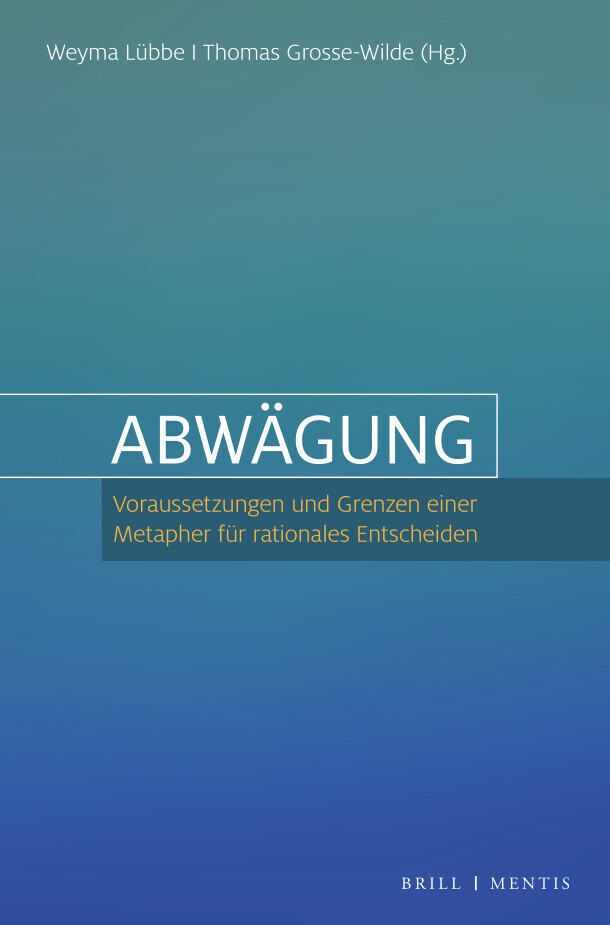 Cover: 9783957432537 | Abwägung | Buch | XXIV | Deutsch | 2022 | Brill Mentis
