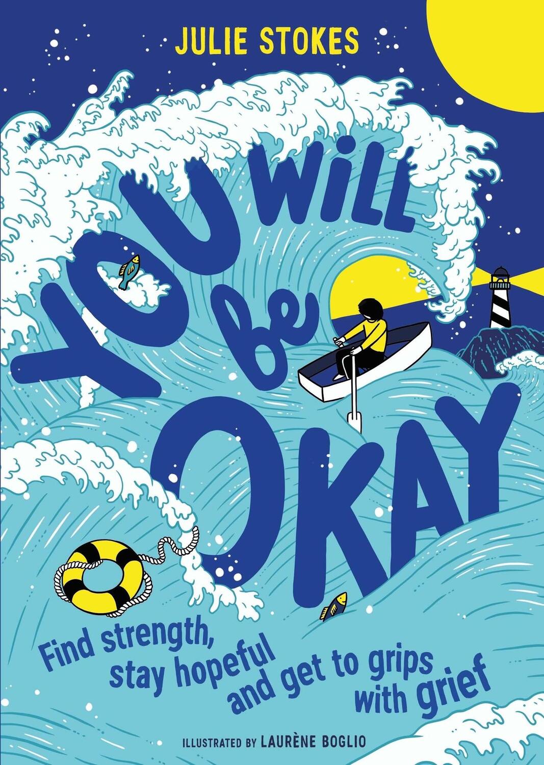 Cover: 9781526363893 | You Will Be Okay | Julie Stokes | Taschenbuch | Englisch | 2021