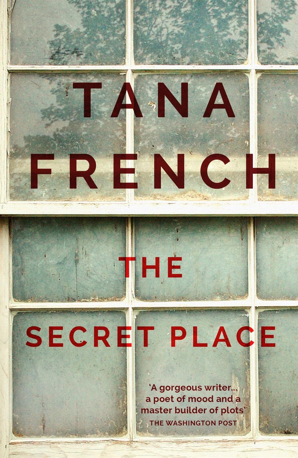 Cover: 9781444755619 | The Secret Place | Dublin Murder Squad: 5 | Tana French | Taschenbuch