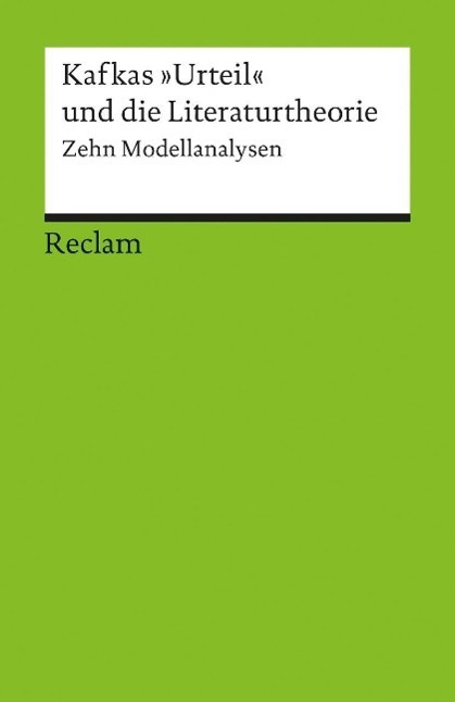 Cover: 9783150176368 | Kafkas 'Urteil' und die Literaturtheorie | Zehn Modellanalysen | Buch