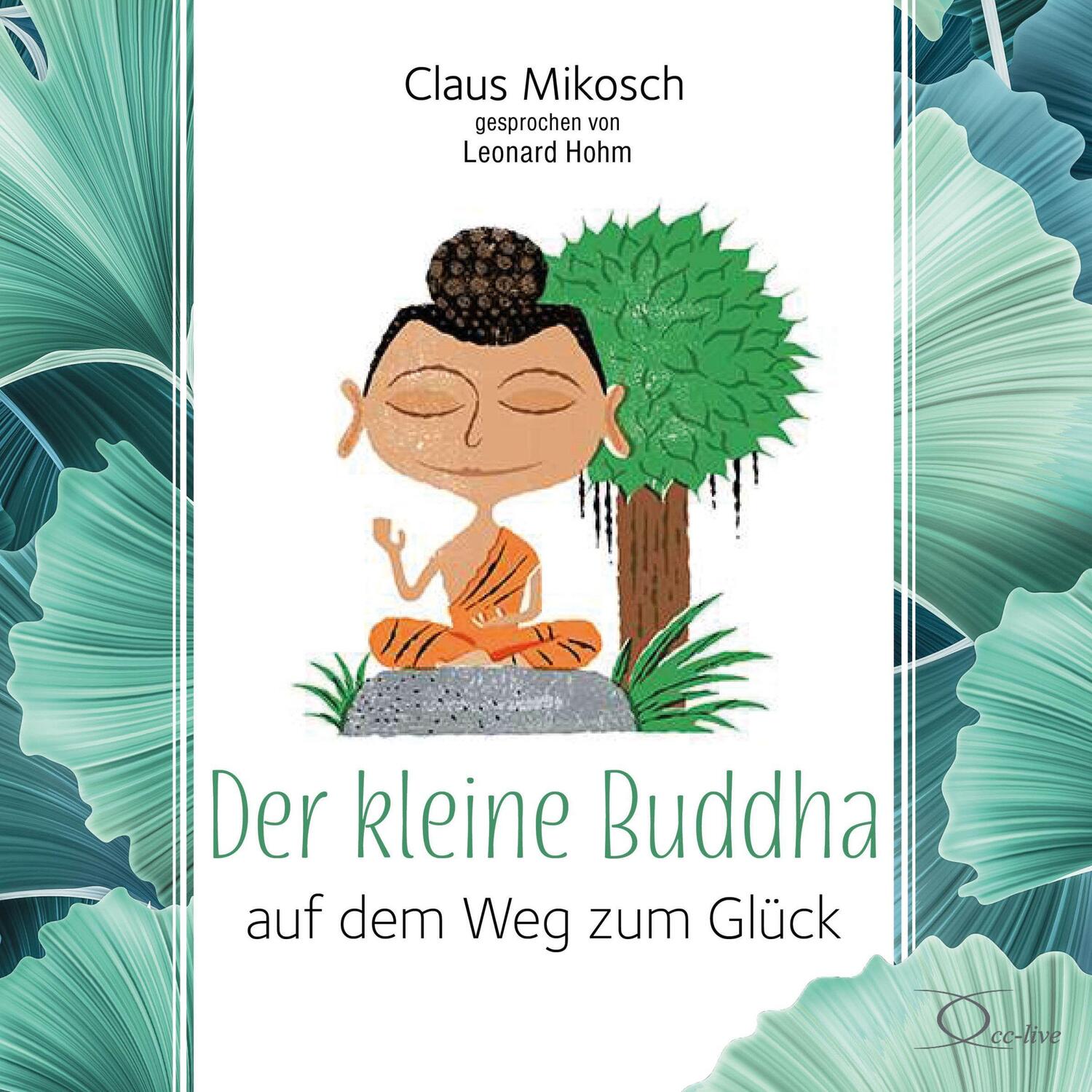Cover: 9783956163265 | Der kleine Buddha auf dem Weg zum Glück | Jubiläums Edition | Mikosch