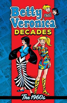 Cover: 9781645769118 | Betty &amp; Veronica Decades: The 1960s | Archie Superstars | Taschenbuch